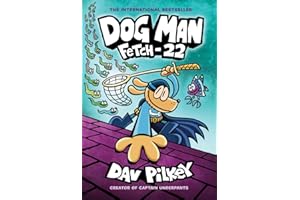 GRAPHIX Dog Man: Fetch-22: From the Creator of Captain Underpants (Dog Man #8)