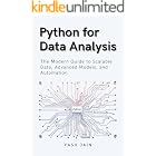 Python for Data Analysis: The Modern Guide to Scalable Data, Advanced Models, and Automation (Data Analytics Toolkit)
