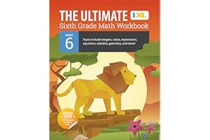 The IXL Ultimate 6th Grade Math Workbook, Activity Book for Kids Ages 11-12 Covering Geometry, Statistics, Equations, Integers, Ratio, and More Mathematics (IXL Ultimate Workbooks)