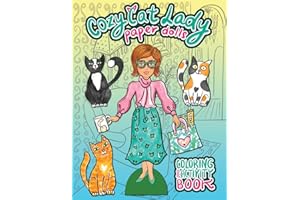 Cozy Cat Lady Paper Dolls Coloring and Activity Book: A Cut Out and Dress Up Book for Cat Lovers (Vintage Fashion Paper Dolls)