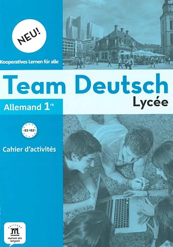 Download Allemand 1re Team deutsch : Cahier d'activités PDF