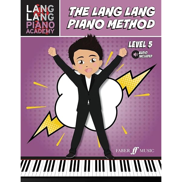 Lang Lang Piano Academy - The Lang Lang Piano Method: Level 1