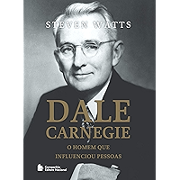 Dale Carnegie: O homem que influenciou pessoas (Portuguese Edition) book cover Dale Carnegie: O homem que influenciou pessoas (Portuguese Edition) book cover