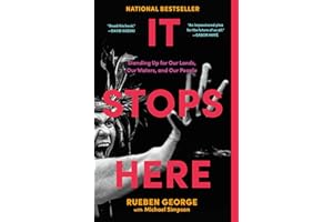 It Stops Here: Standing Up for Our Lands, Our Waters, and Our People