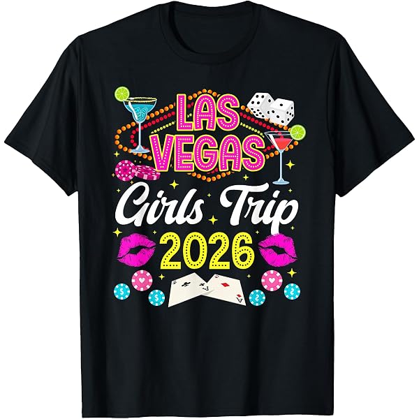 Amazon.com: Las Vegas Girls Trip 2026 Vegas Girls Trip T-Shirt