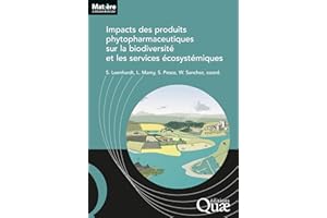 Impacts des produits phytopharmaceutiques sur la biodiversité et les services écosystémiques (Matière à débattre et décider) 