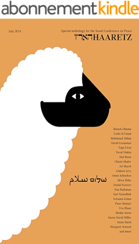 Download Haaretz e-books - Where do we go from here? An anthology of articles from 'The Israel Conference on Peace' (English Edition) PDF