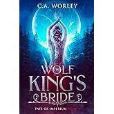 The Wolf King's Bride (Fate of Imperium)