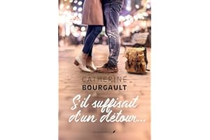 S'il suffisait d'un détour (French Edition)