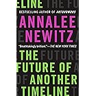 The Future of Another Timeline