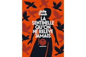 La sentinelle qu'on ne relève jamais (French Edition)