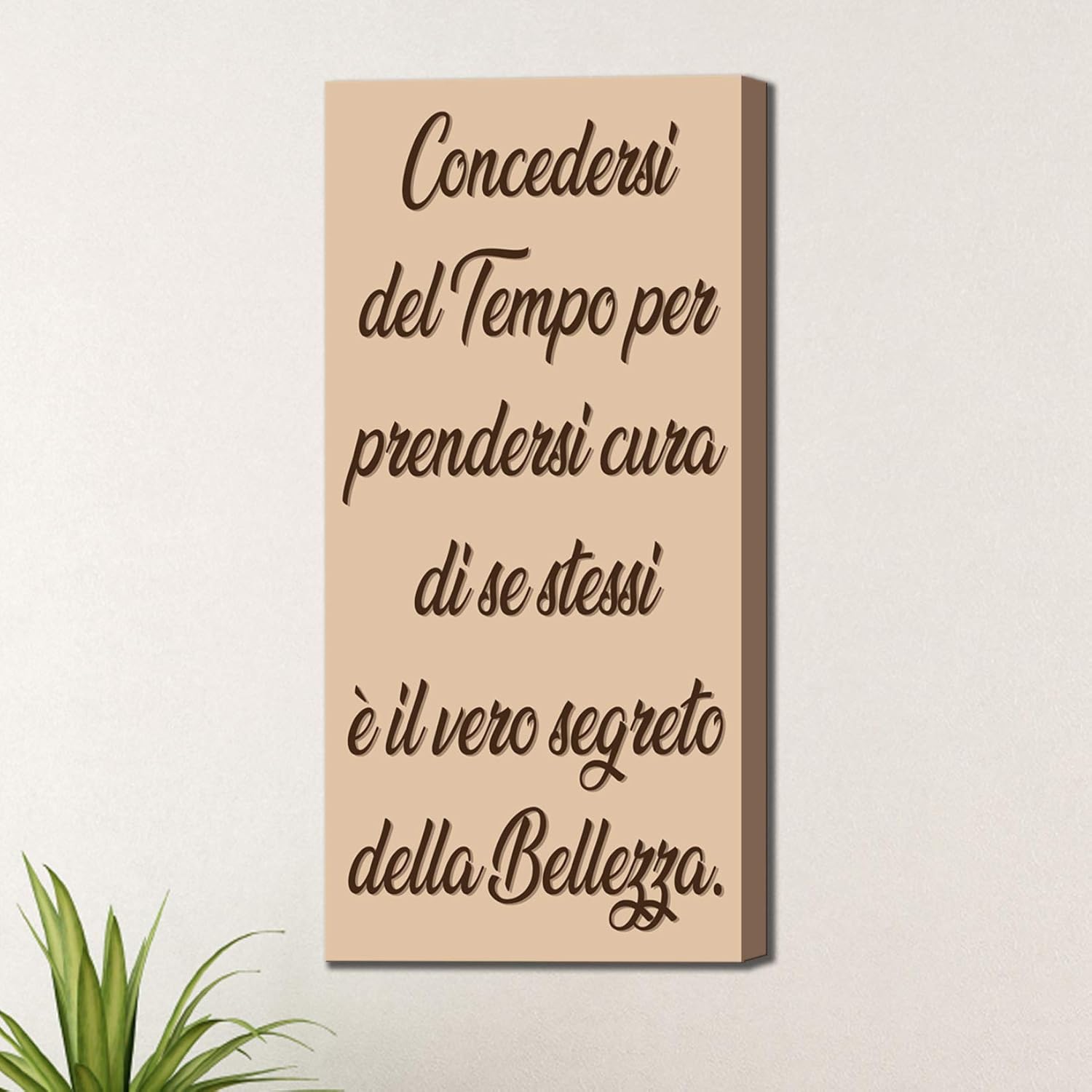 Quadro Con Scritte Stile Moderno Frase Concedersi Del Tempo Per Prendersi Cura Di Se Stessi E Il Vero Segreto Della Bellezza Amazon It Handmade