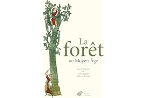 La Forêt au Moyen Âge (French Edition)