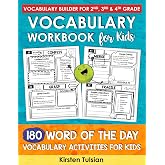 Vocabulary Workbook for Kids: 180 Word of the Day Vocabulary Builder Activities for 2nd, 3rd &amp; 4th Grade (Vocabulary Builder Workbooks)