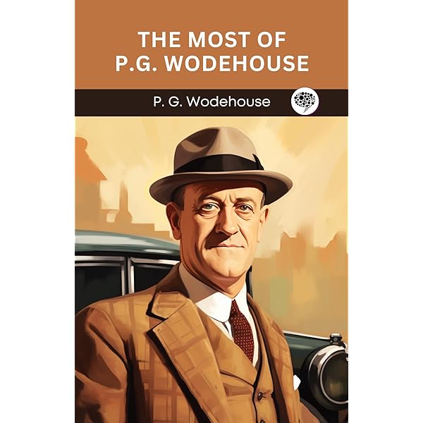 The Collected Works of P. G. Wodehouse - Kindle edition by