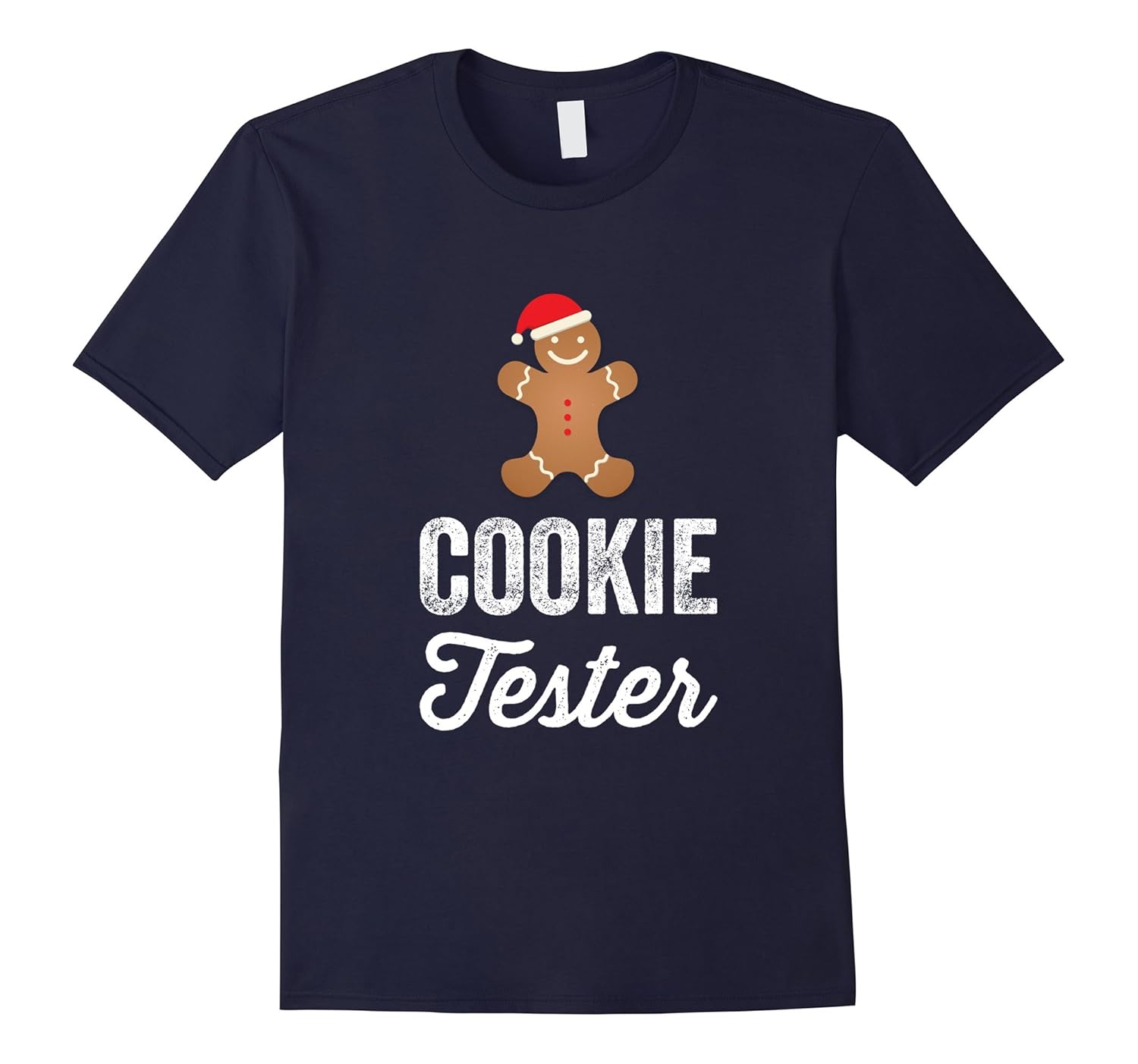 Cookie Tester T-Shirt - Funny Gingerbread Christmas T-Shirt-ANZ