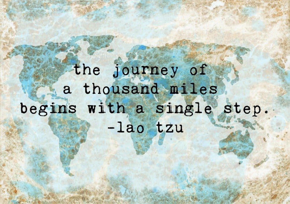 The Journey of a Thousand Miles Begins with a Single Step World Map Art Print Blue and Tan Inspirational Travel Quote Wall Decor 9x12 Inch Art Print Unframed