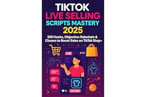 Tiktok Live Selling Scripts Mastery 2025