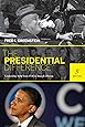 The Presidential Difference: Leadership Style from FDR to Barack Obama - Third Edition
