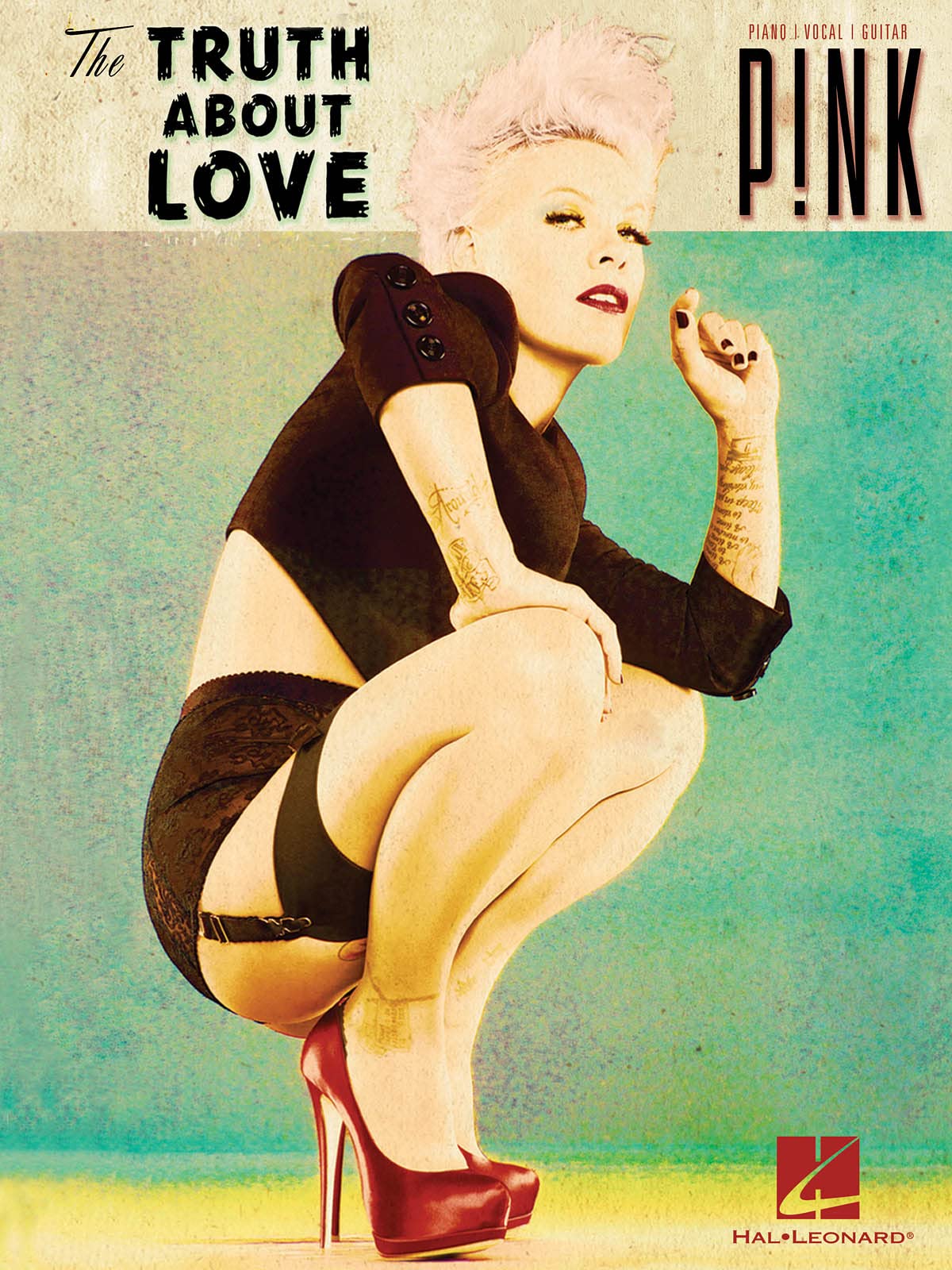 Pink: The Truth About Love: Piano / Vocal / Guitar