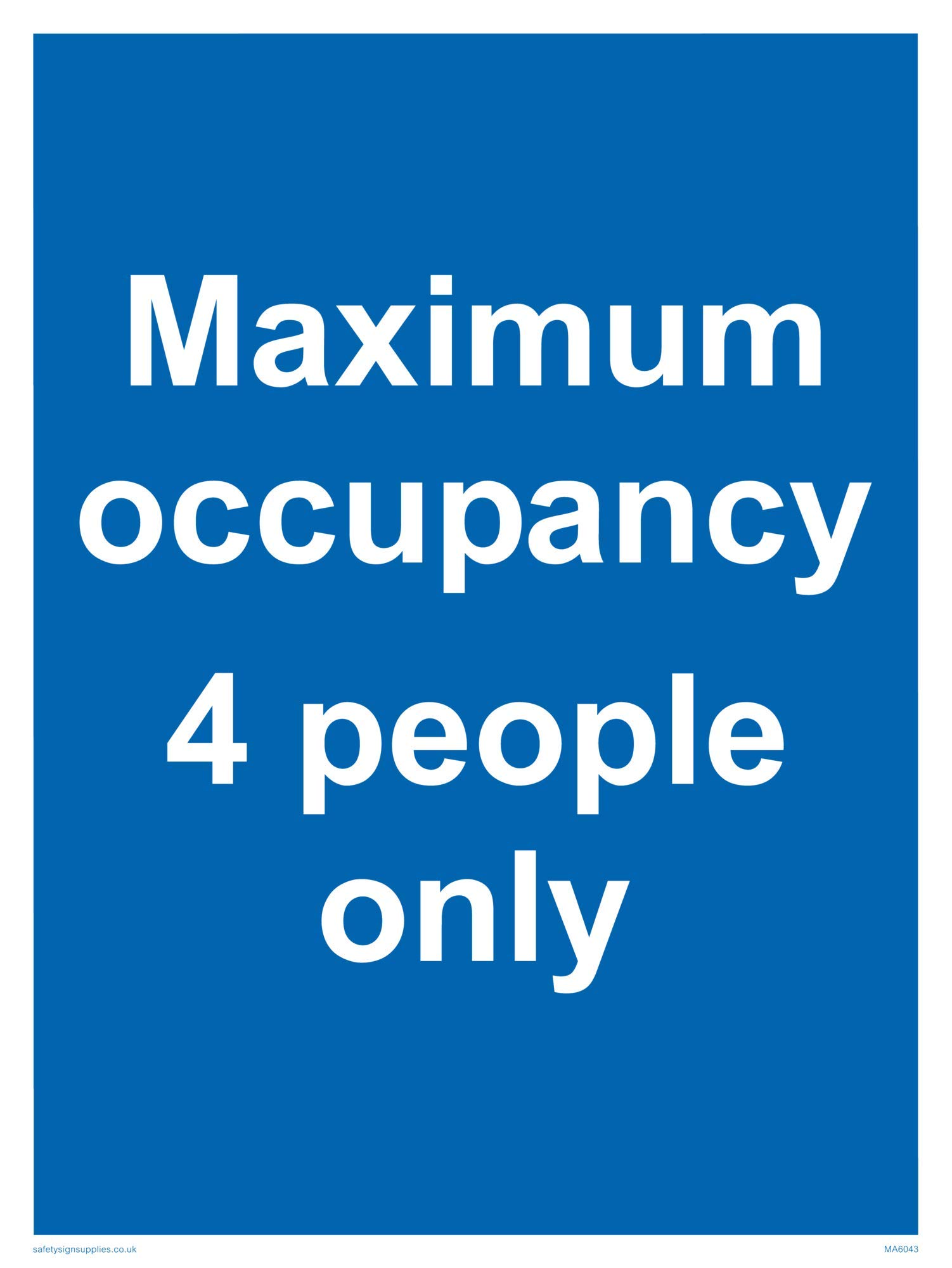 Maximum occupancy 4 people only