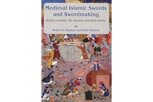 Medieval Islamic Swords and Swordmaking (Gibb Memorial Trust)