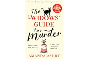The Widows’ Guide to Murder: A completely gripping and charming cozy mystery (The Widows’ Detective Club Book 1)