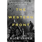 The Western Front: A History of the Great War, 1914-1918