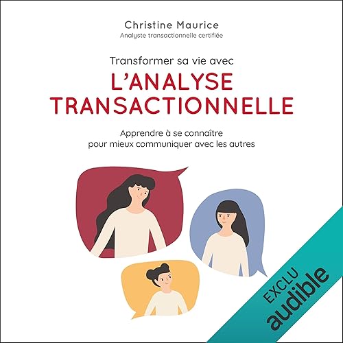 Download Transformer sa vie avec l'analyse transactionnelle PDF