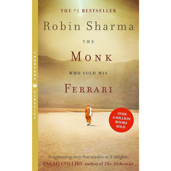 Life Lessons from the Monk Who Sold His Ferrari: Sharma, Robin