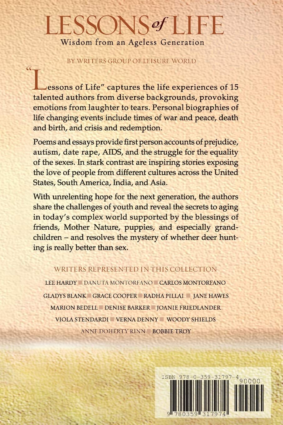 Lessons Of Life Wisdom From An Ageless Generation Writers Group Of Leisure World Amazon Com Books