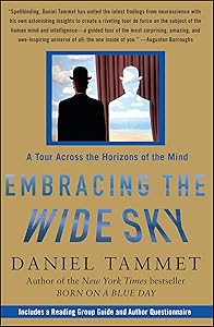 Embracing the Wide Sky: A Tour Across the Horizons of the Mind