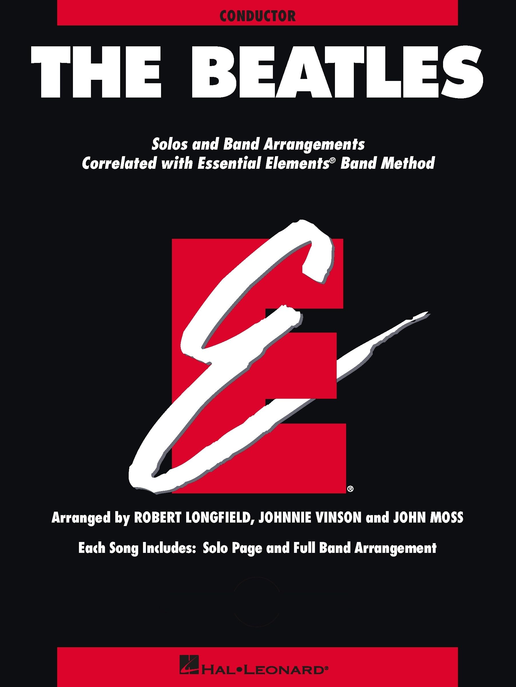 The Beatles. Concert Band. Score: Essential Elements for Band Correlated Collections Score W/CD