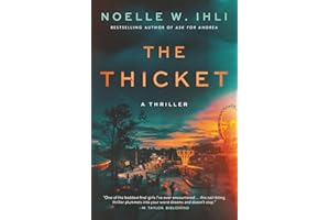 The Thicket: A Thriller
