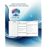 Life Coaching Session Log Book: Coach Schedule journal, Guide Organizer and Session Notebook For Mentors , Blue Color Back ground