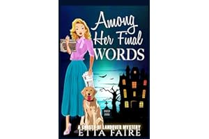 Among Her Final Words (A Ghosts of Landover Mystery)