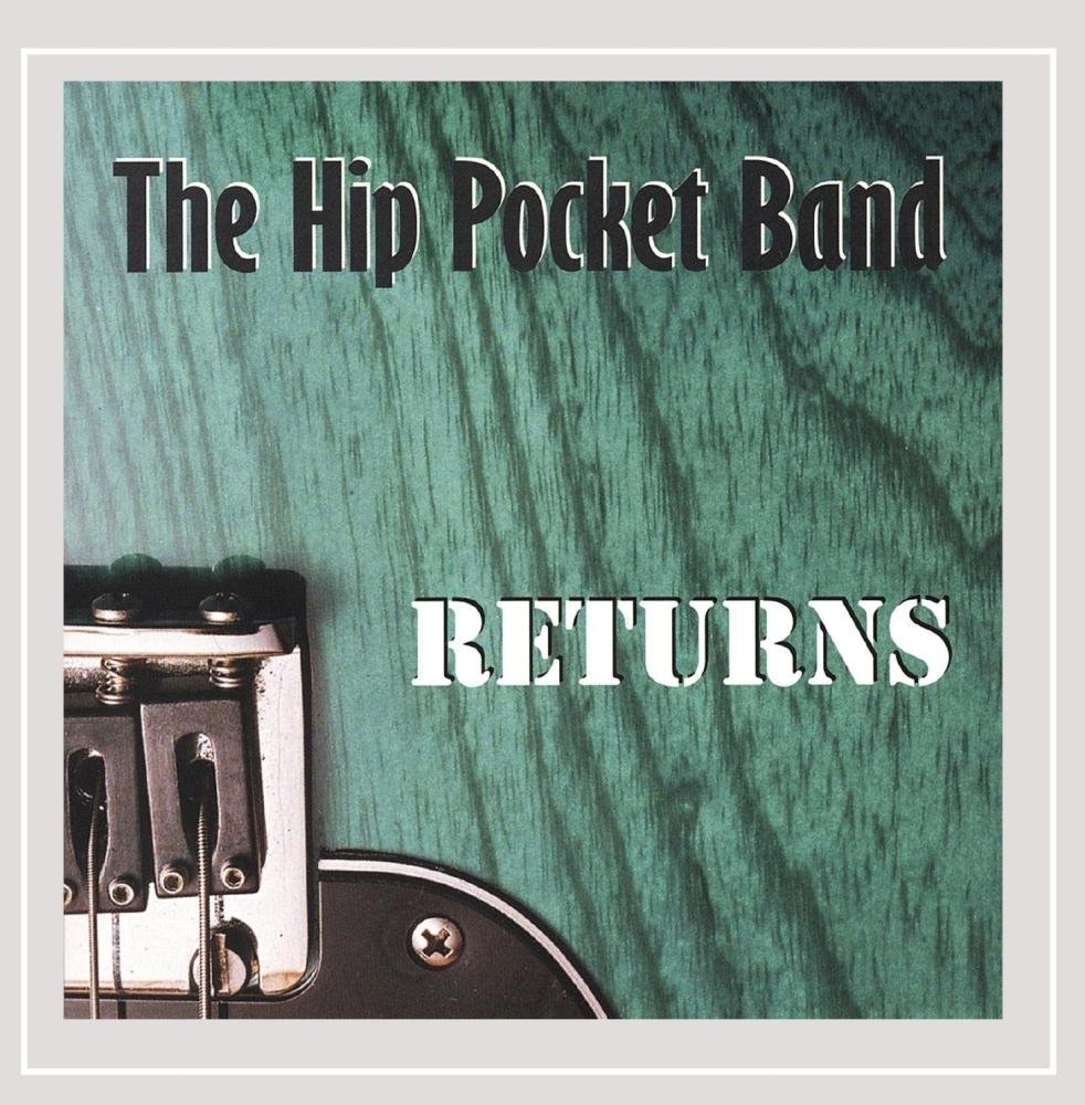 The Hip Pocket Band Returns Music