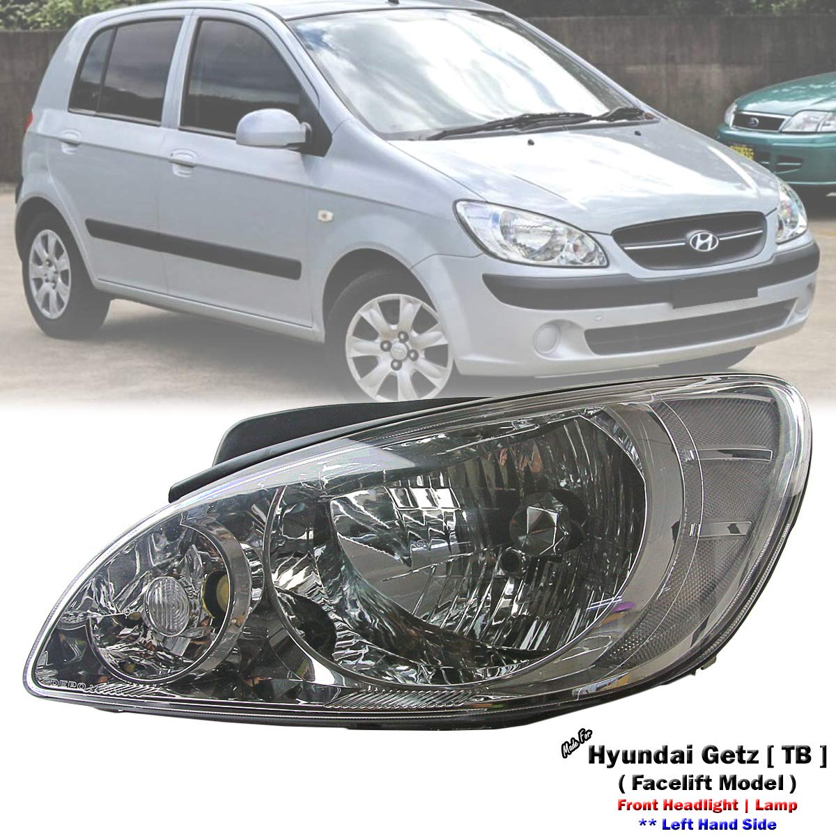 Amazon.com: Front Left LHS Headlight Lamp For Hyundai Getz TB Facelift  Model 2006-2011: Automotive