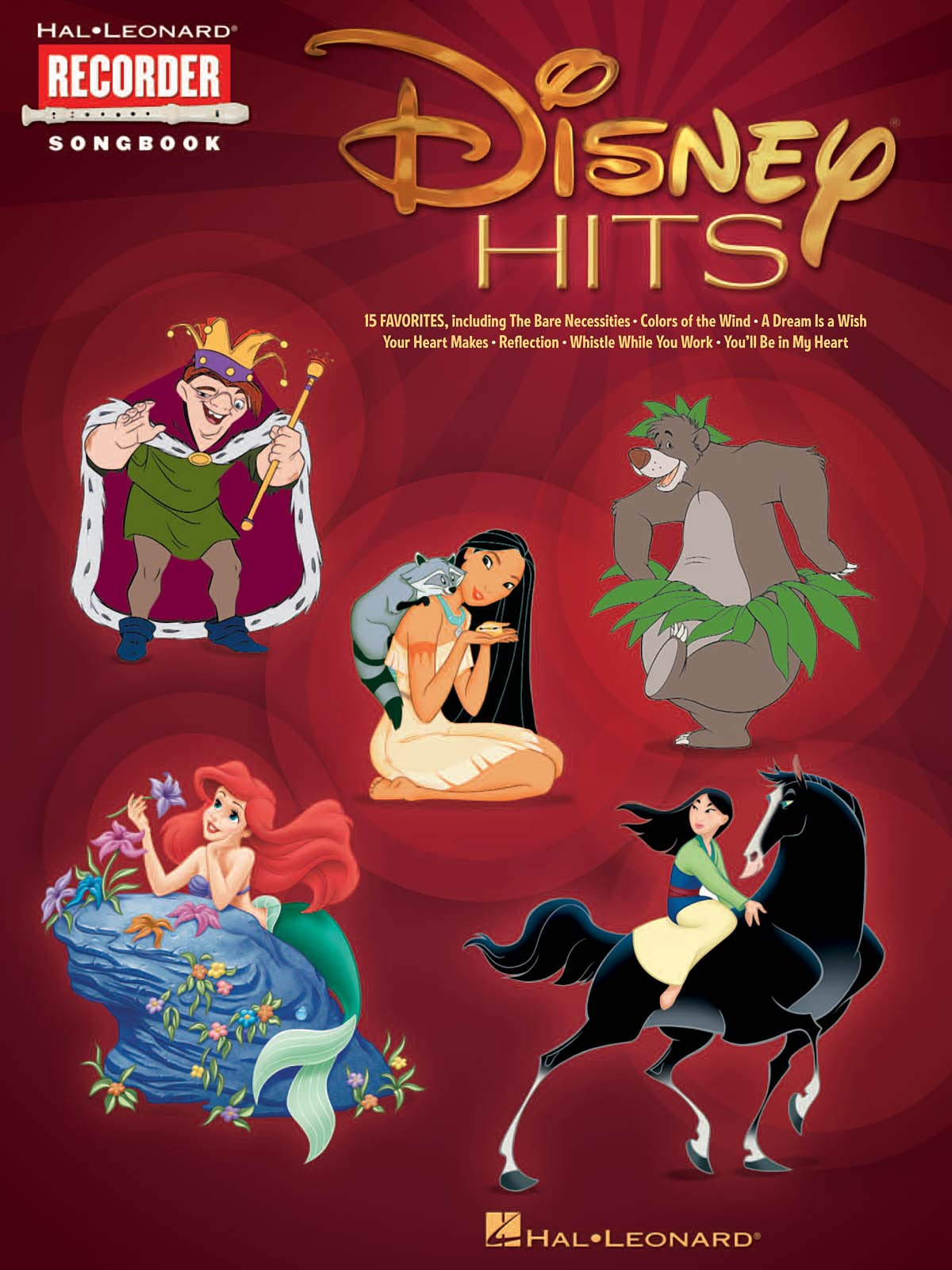 Disney Hits Recorder Songbook: Recorder Songbook - 15 Favorites (Hal Leonard Recorder Songbook)