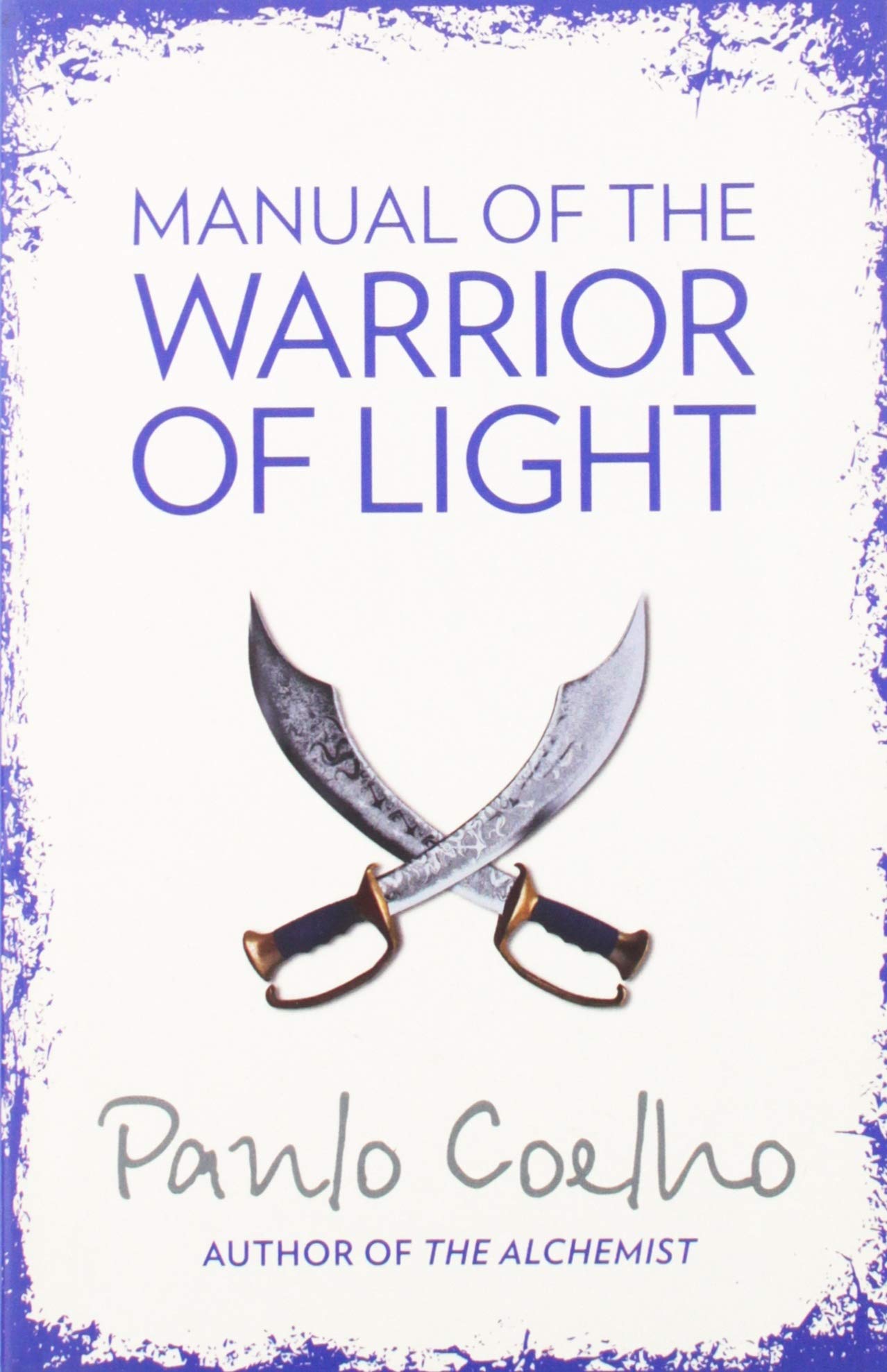 Amazon It Manual Of The Warrior Of Light Lingua Inglese Coelho Paulo Coelho Paulo Libri In Altre Lingue