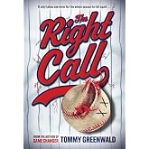 The Right Call: A Game Changer Novel
