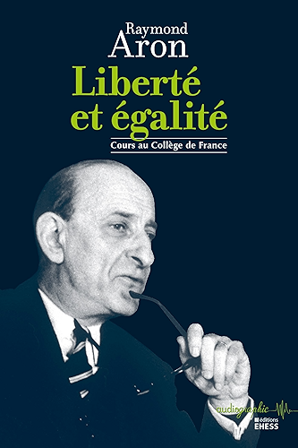 Download Liberté et égalité: Cours au Collège de France (Audiographie t. 8) PDF
