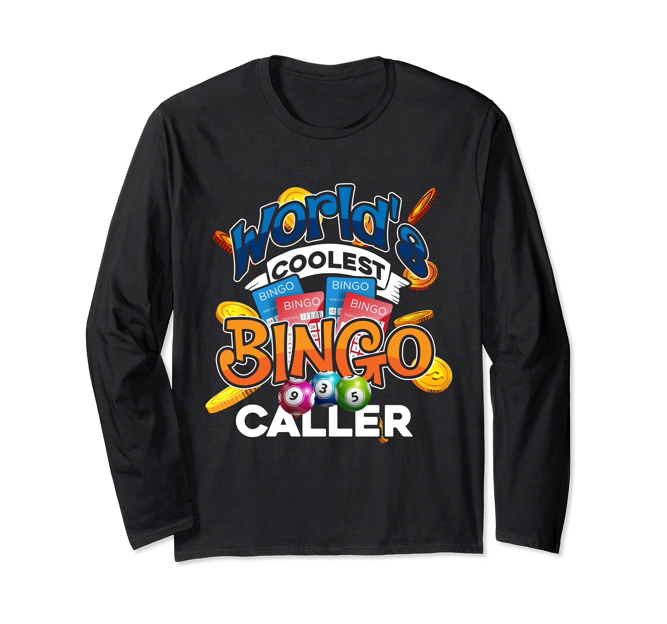 Gambling Funny Bingo Caller Gift Bingo Player Bingo Long Sleeve T-Shirt