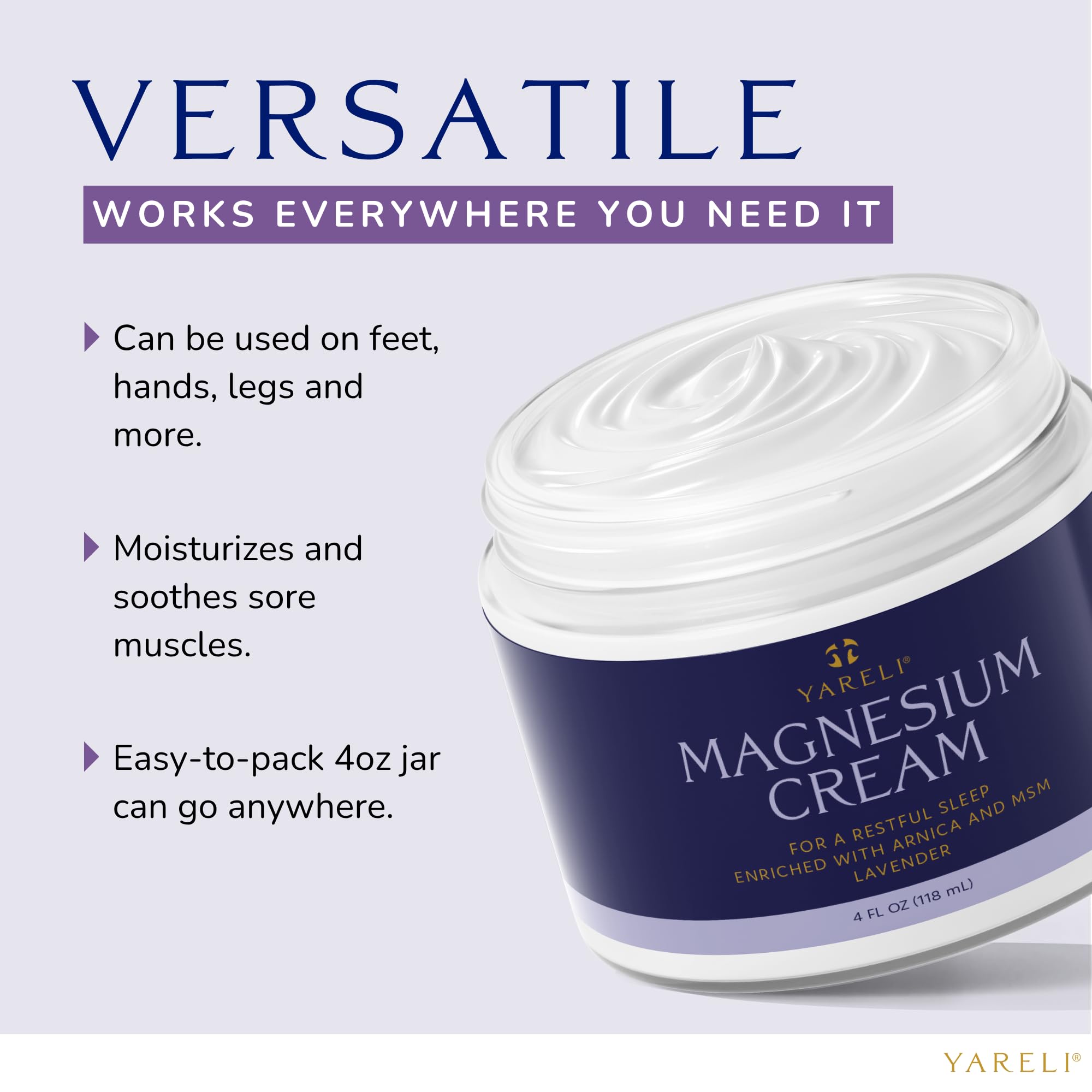 YARELI Magnesium Cream for Pain & Sleep Support - Topical Lotion with Arnica, MSM for Leg Cramps, Muscle Tension, Evening Leg Relaxation - Safe for Adults (4 Fl Oz (Pack of 1), Lavender)