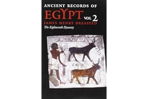 Ancient Records of Egypt: VOL. 2: THE EIGHTEENTH DYNASTY (Volume 2)