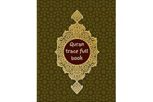 Quran trace full book: tracing quran all juz 1-30 from right to left in clear Arabic calligraphy