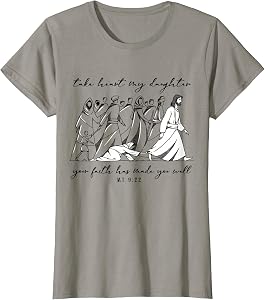 Take Heart My Daughter Jesus Faith Christian Scripture Bible T-Shirt