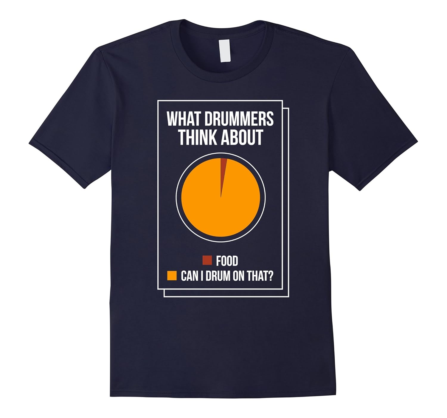 What Drummers Think About: Food. Can I drum on that? T-Shirt-ANZ