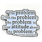 The Problem Is Not The Problem Enamel Pin - Literature Series - Enamel Lapel Pin - Plated Badge for Clothing, Bags, and Lanyards