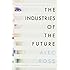 The Industries of the Future